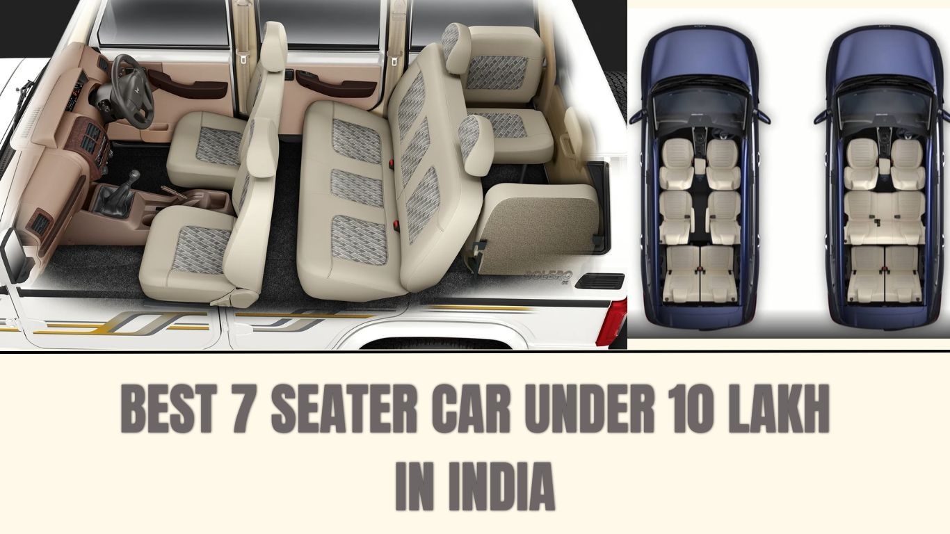 2023 में भारत में 10 लाख के बजट में सर्वश्रेष्ठ 7 सीटर कार