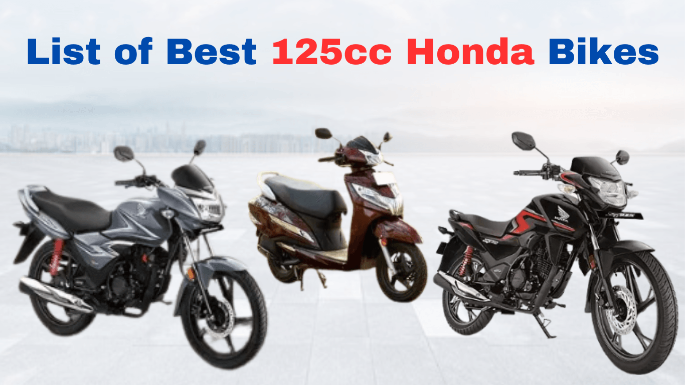 बेस्ट 125cc होंडा बाइक्स: वह सब जो आपके लिए जानना ज़रूरी है