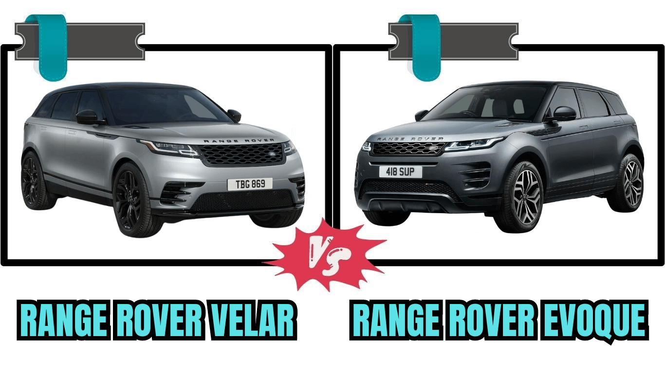 A Comprehensive Comparison: Range Rover Velar vs. Range Rover Evoque