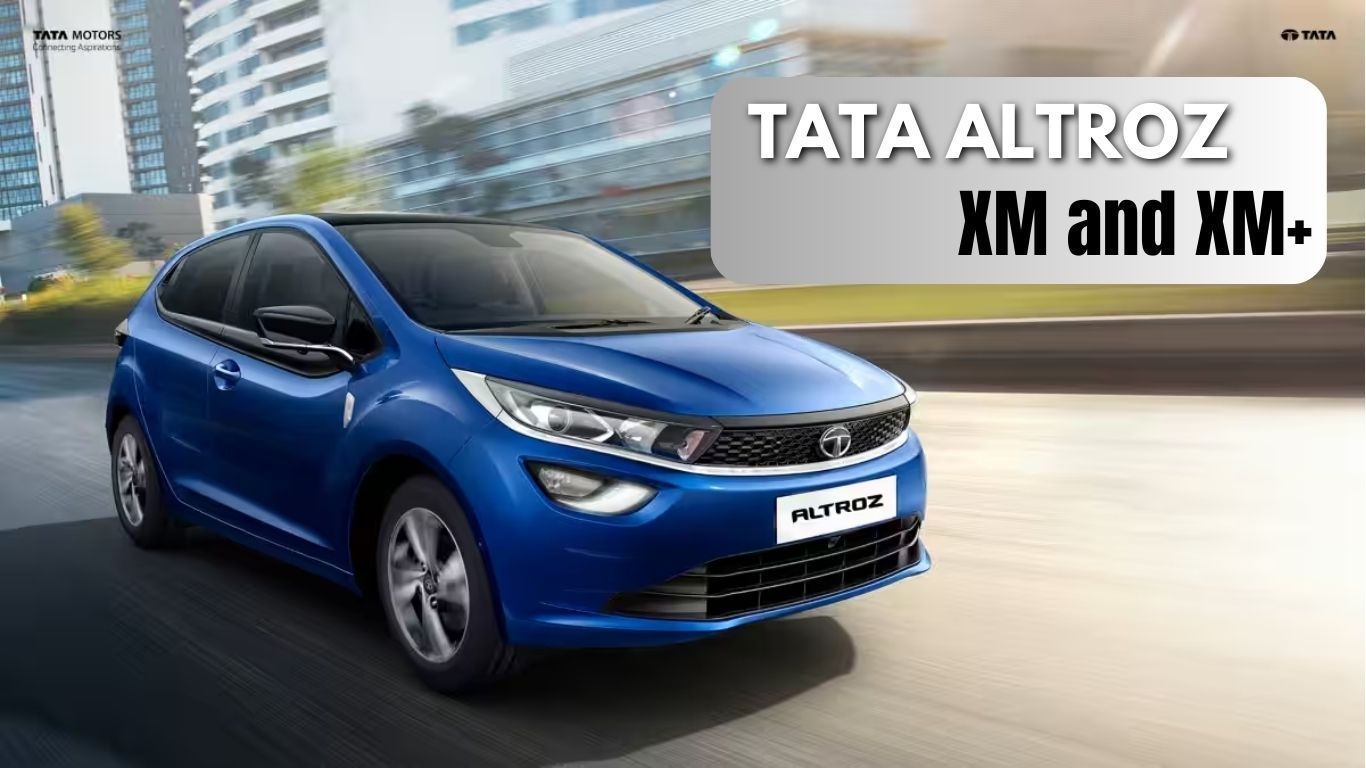 Tata Altroz को प्रीमियम अपग्रेड मिला: XM और XM (S) वेरिएंट पेश किए गए हैं