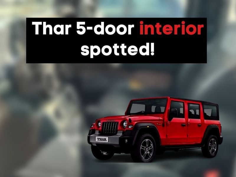 Mahindra Thar 5-डोर इंटीरियर और सीटिंग अरेंजमेंट: नई स्पाई तस्वीरें