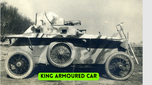 The King Armoured Car- Did the First American Armoured Car See Action During The First World War?