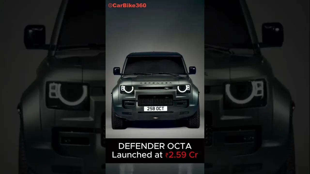 Land Rover Defender Octa Debuts at ₹2.59 Cr – A Beast on Wheels !