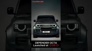 Land Rover Defender Octa Debuts at ₹2.59 Cr – A Beast on Wheels !