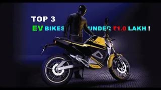 Top 3 Electric Bikes Under ₹1 Lakh in India – Best Budget EVs in 2025 !