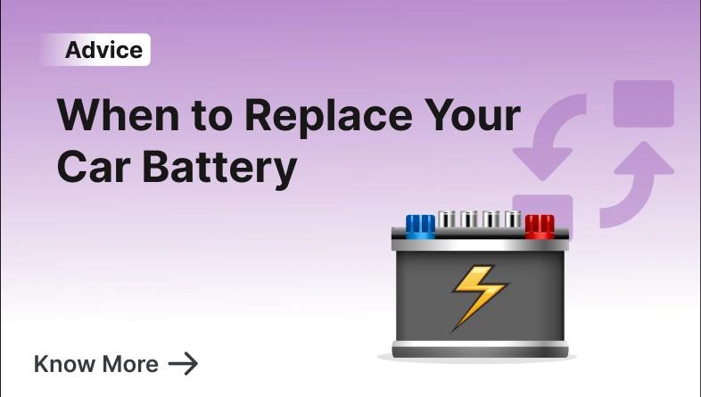 know when and how to replace your car battery